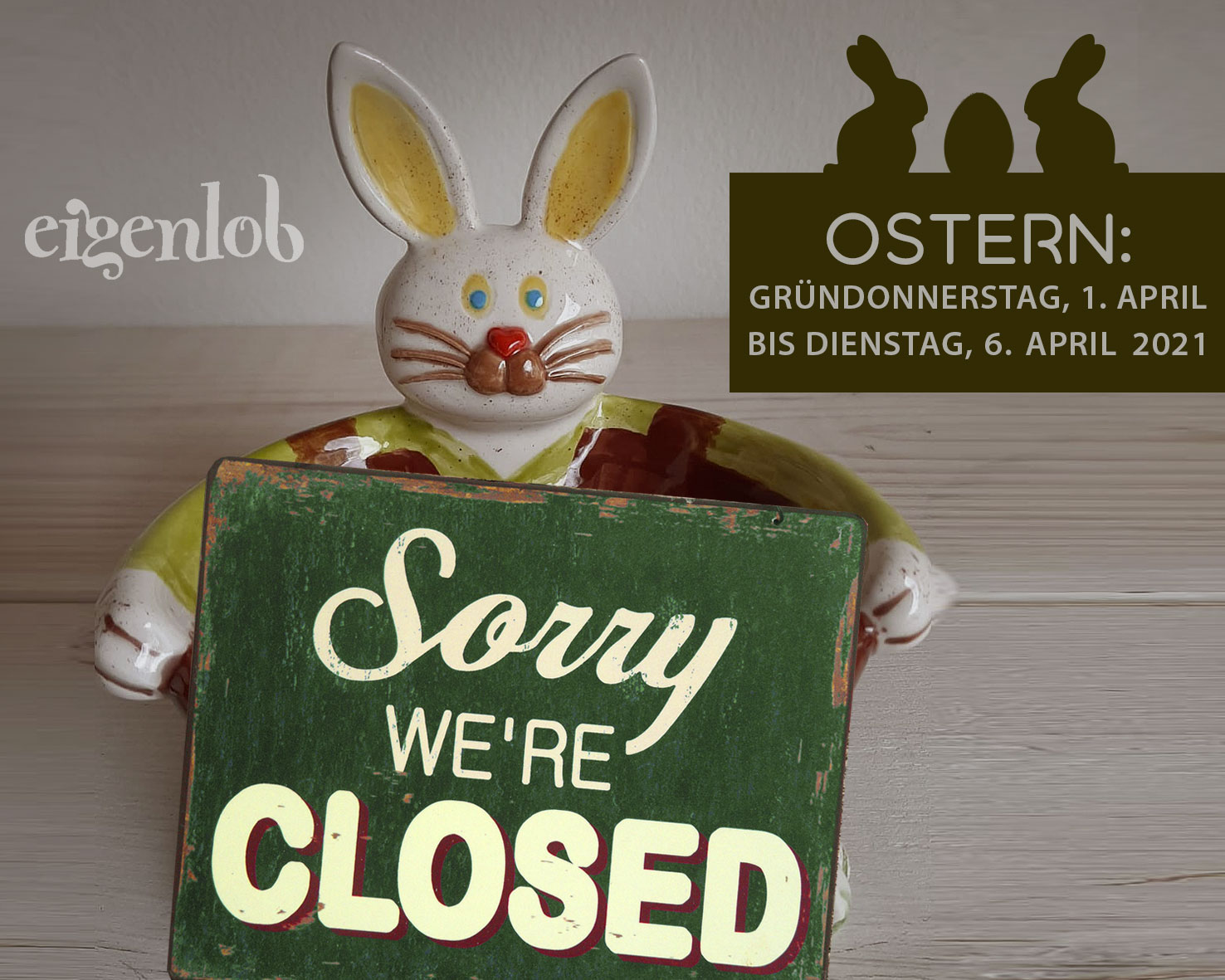 ostern-geschlossen Ostern haben wir geschlossen.